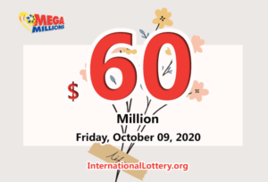 谁会赢得2020年10月9日的6000万美元Mega Millions彩票奖？